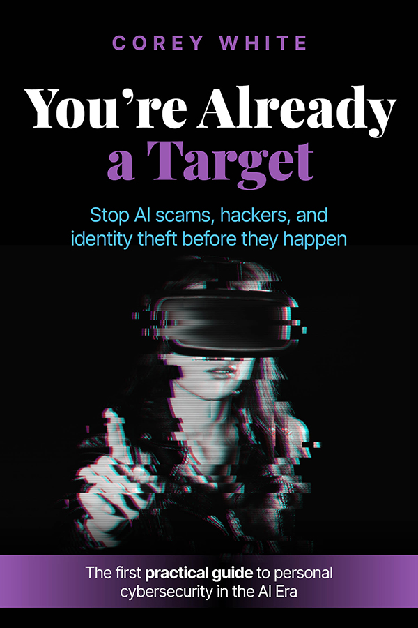 You&rsquo;re Already a Target by Corey White